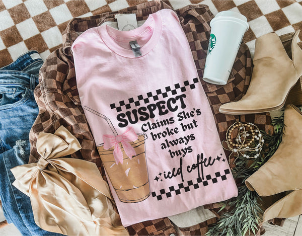 Suspect claims she’s broke but always buys iced coffee tee