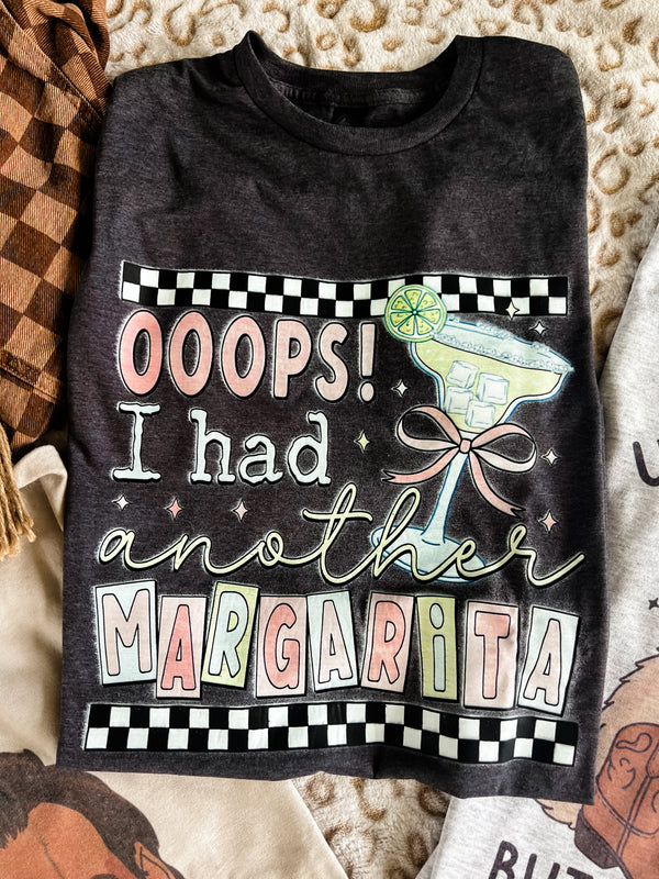 Oops I had another margarita tee