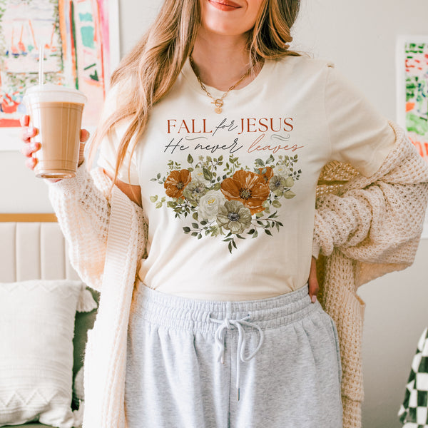 Fall for Jesus, he never fails, Floral fall tee