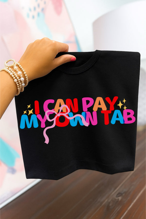 I can pay my own tab tee