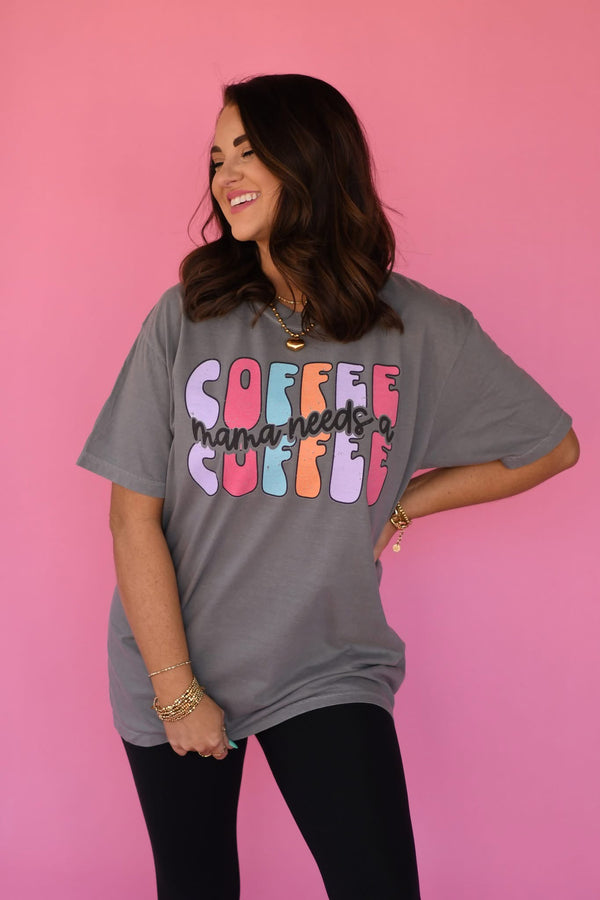 Mama Needs a Coffee bubble letter tee