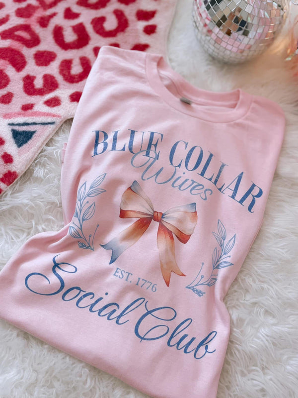 Blue collar social wives club tee