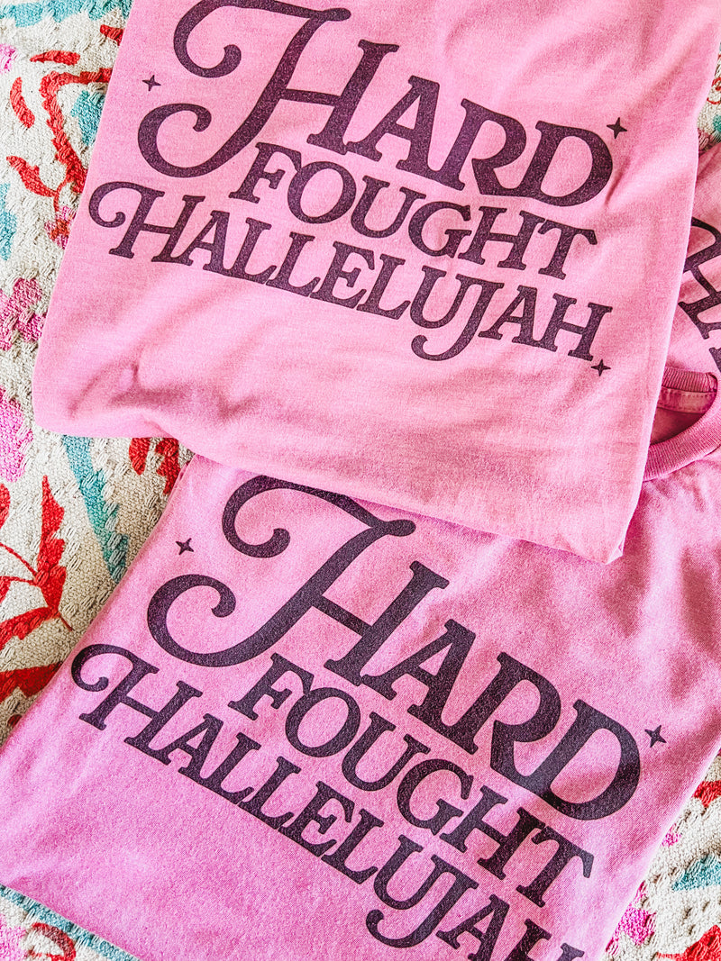 Hard fought hallelujah mauve tee