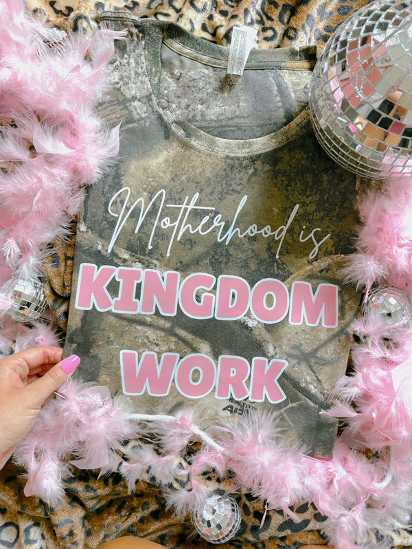 Motherhood is Kingdom work camo tee