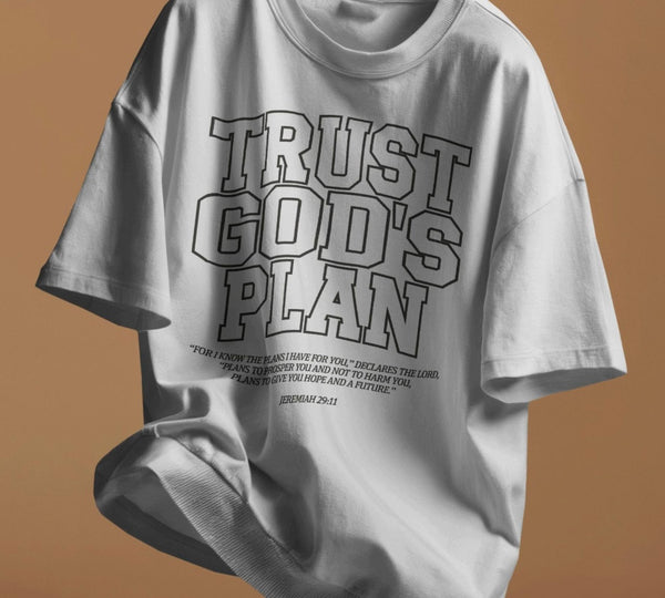 Fundraising - Trust in Gods plan tee