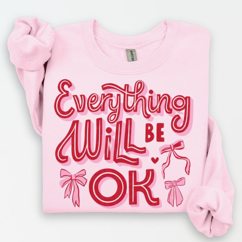 🎀 Everything will be okay sweatshirt 🎀