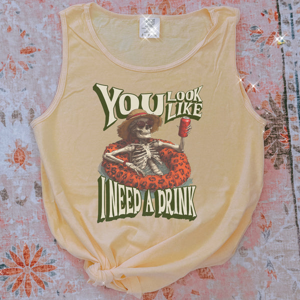You look like I need a drink cc tank