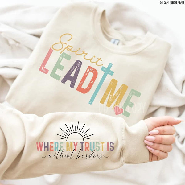 Spirit Lead me Sweatshirt