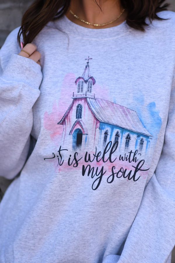 It is well with my soul sweatshirt