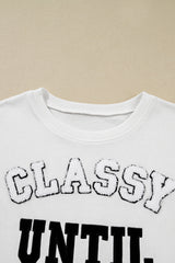 White CLASSY UNTIL KICKOFF Letter Graphic Loose Sweatshirt