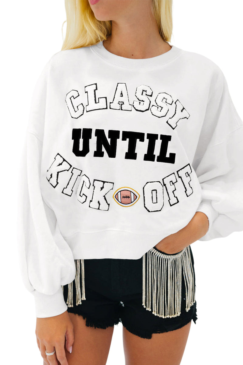 White CLASSY UNTIL KICKOFF Letter Graphic Loose Sweatshirt