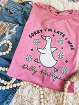 Sorry I’m late I was dilly dallying tee