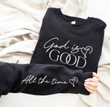 God is good all the time / Sweatshirt