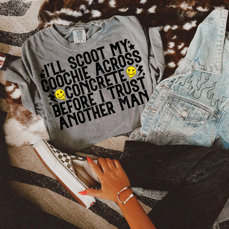 Scoot my coochie against concrete…. Tee