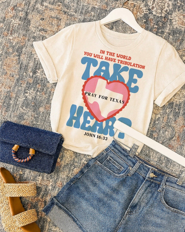 Take heart - pray for Texas tee