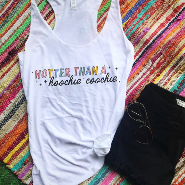 Hoochie coochie tank