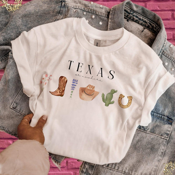 Texas or Nowhere tee