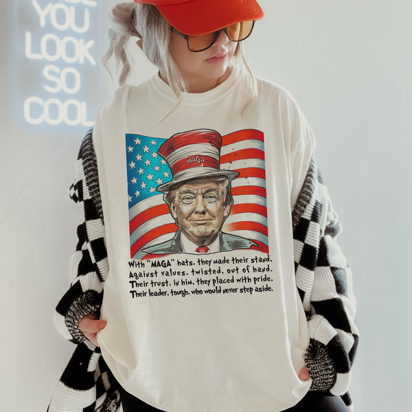 MAGA Hat, Dr. Seuss tee