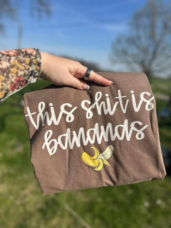 This shit is bananas tee