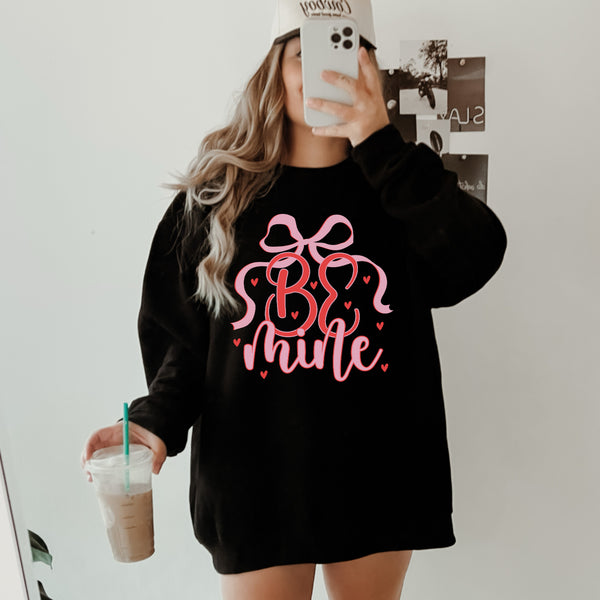 Be Mine black sweatshirt