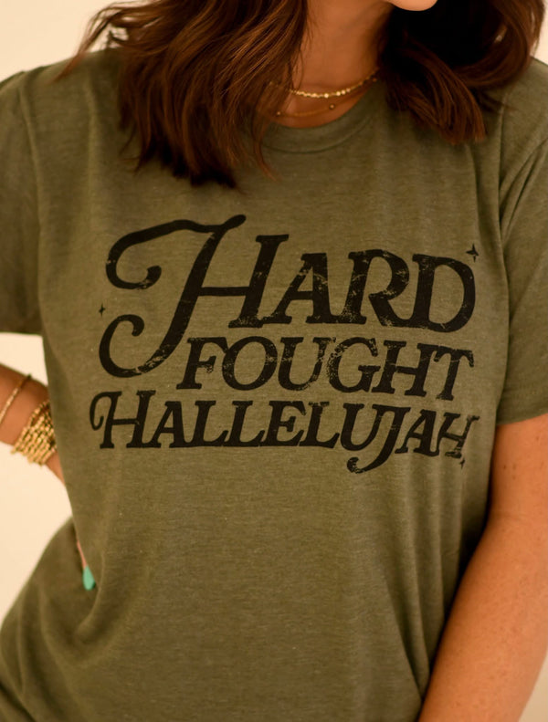 Hard fought hallelujah Olive tee