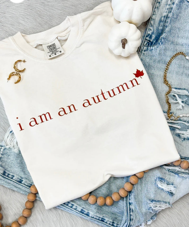 I am an Autumn comfort colors tee