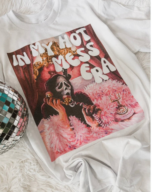 In my hot mess era scream tee