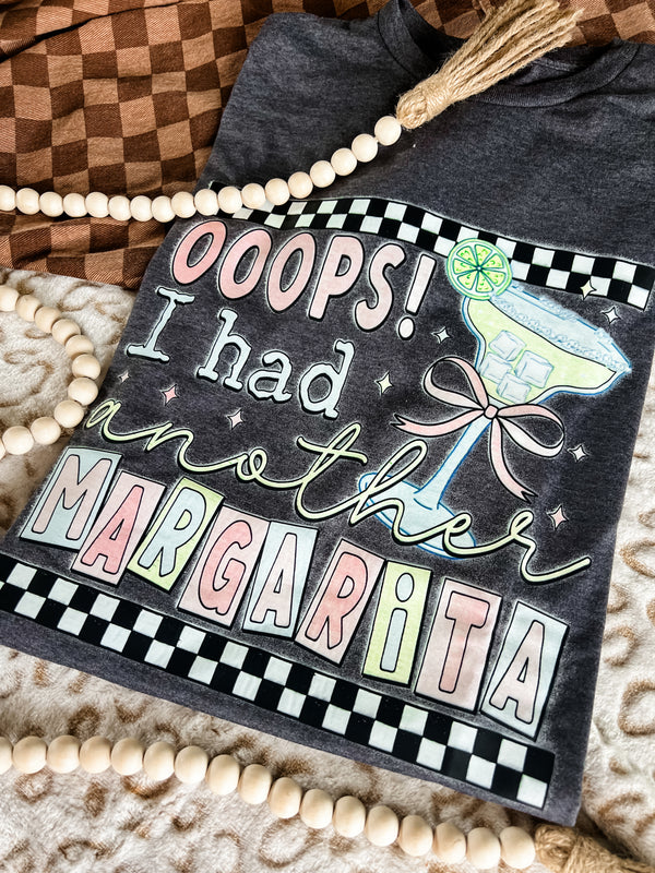 Oops I had another margarita tee