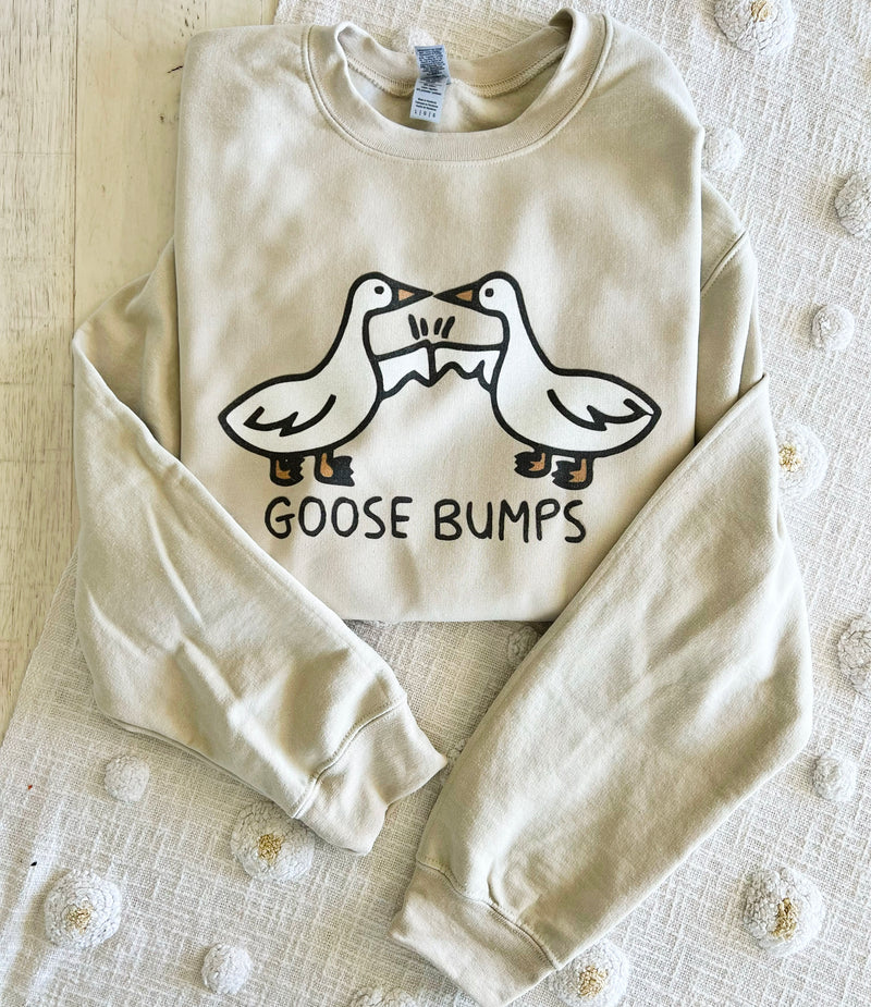 Goose Bumps Sweatshirt