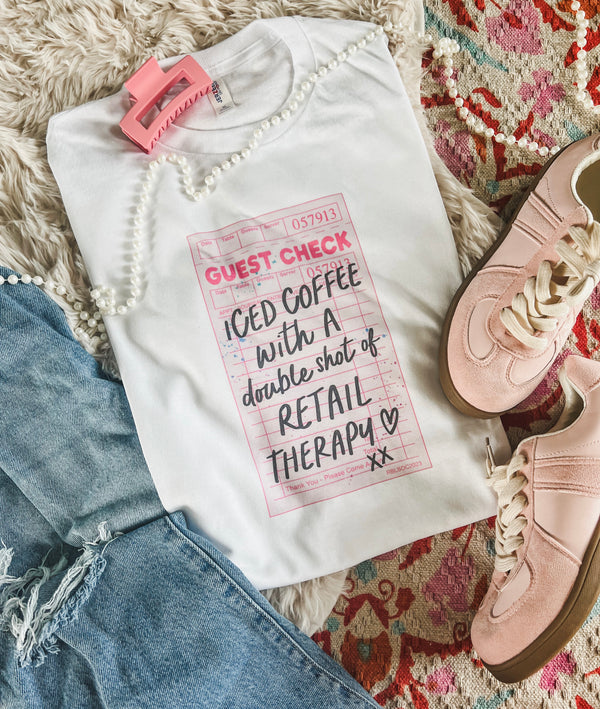 Guest check: iced coffee, retail therapy tee