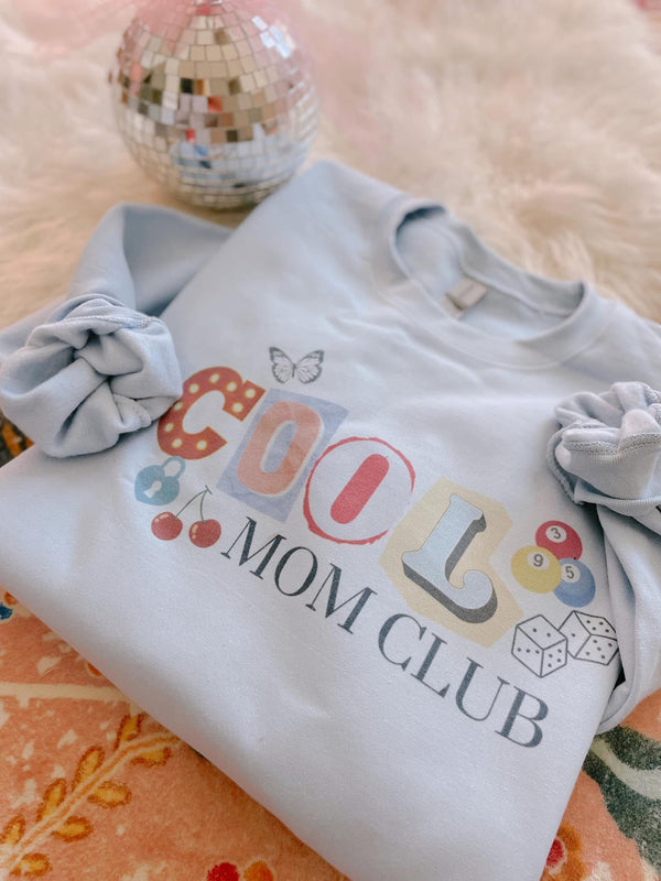 Cool Moms Club - baby blue sweatshirt