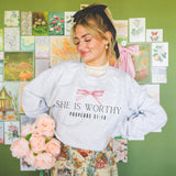 She is  Worthy • Proverbs sweatshirt