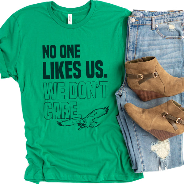 No one’s like us - we don’t care Eagles tee
