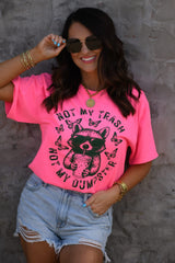 Not my trash - not my dumpster tee