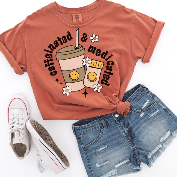 Caffeinated & Medicated tee