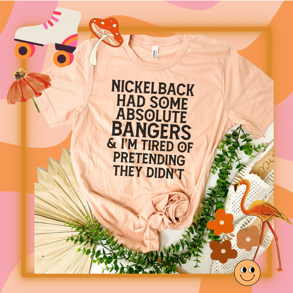 Nickel back had Bangers tee