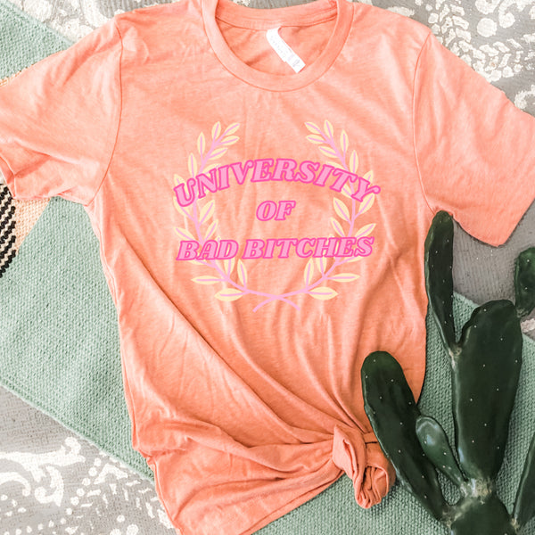 University of Bad Bitches tee