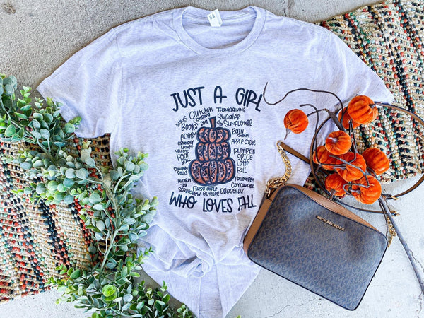 Just a Girl who loves fall tee