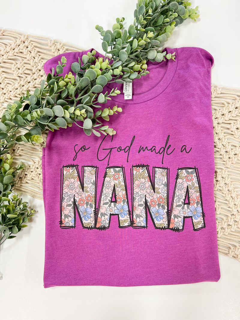 So God made a Nana tee
