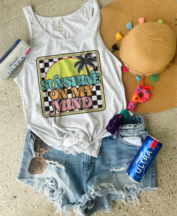 Sunshine on my mind checker tank
