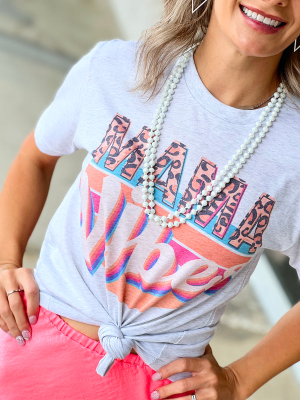 Mama Vibes Tee
