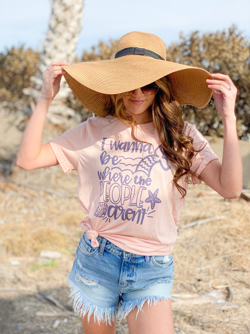 I Want To Be Where The People Aren't Tee