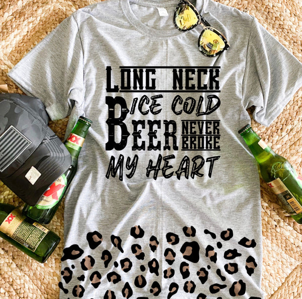 Beer Never Broke My Heart Tee