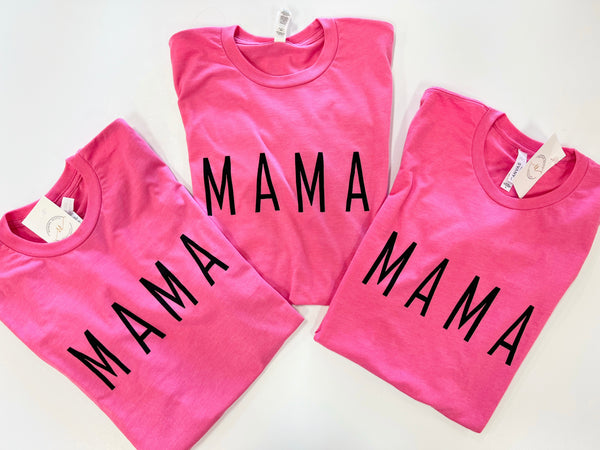 Hot Pink Mama Tee