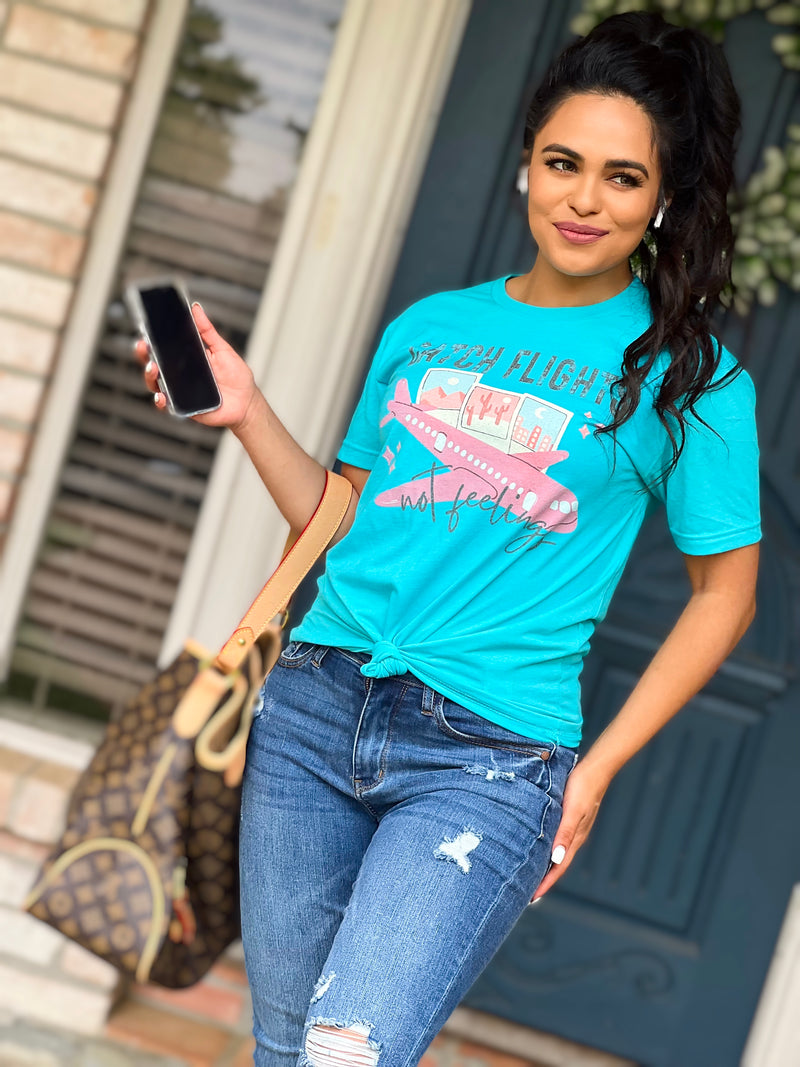 Catch a flight not feelings tee