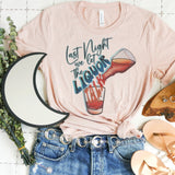 Last Night We Let the Liquor talk (tee / tank)