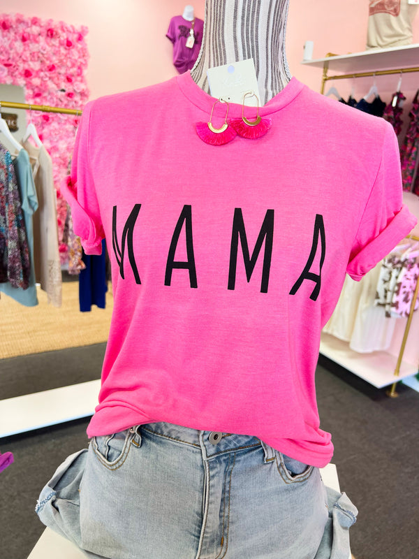 Hot Pink Mama Tee