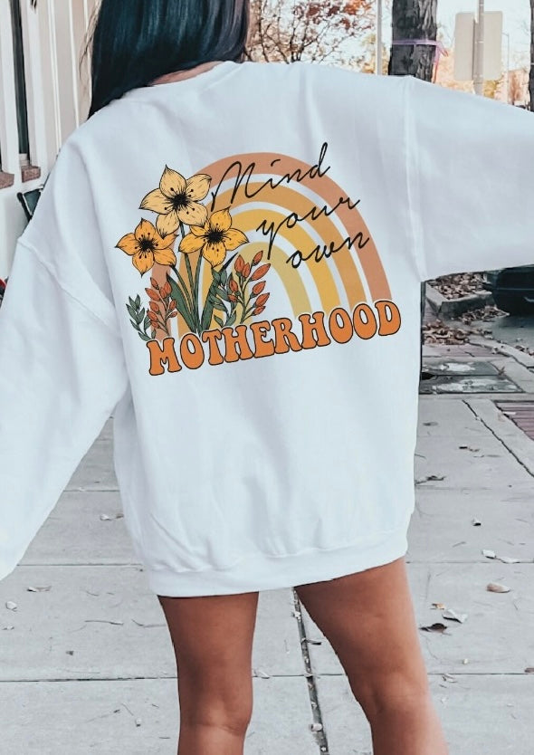 Mind your own Motherhood sweater/tee