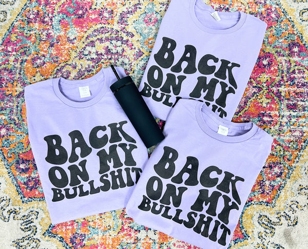 Back on my bullshit tee