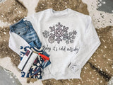 Baby it’s cold outside sweater